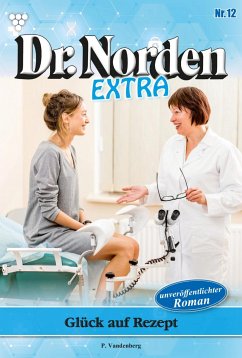 Glück auf Rezept (eBook, ePUB) - Vandenberg, Patricia