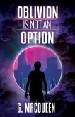Oblivion Is Not An Option (eBook, ePUB)