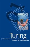 Turing (A Novel about Computation) (eBook, ePUB)