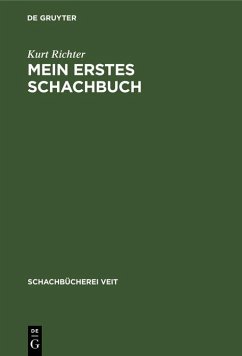 Mein erstes Schachbuch (eBook, PDF) - Richter, Kurt