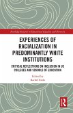 Experiences of Racialization in Predominantly White Institutions (eBook, PDF)