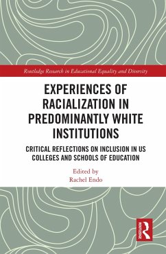 Experiences of Racialization in Predominantly White Institutions (eBook, PDF)
