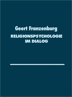 Religionspsychologie im Dialog (eBook, ePUB)