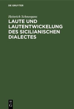 Cover Laute und Lautentwickelung des sicilianischen Dialectes (eBook, PDF)