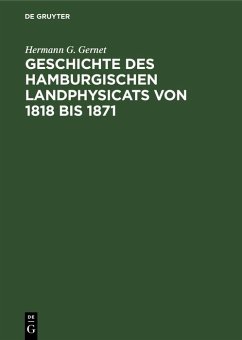 Cover Geschichte des hamburgischen Landphysicats von 1818 bis 1871 (eBook, PDF)