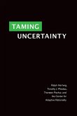 Taming Uncertainty (eBook, ePUB)