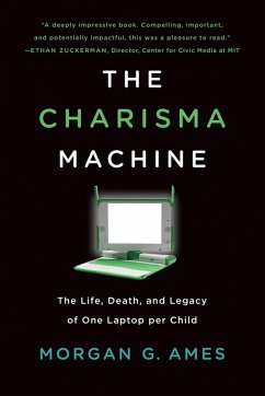 The Charisma Machine (eBook, ePUB) - Ames, Morgan G.