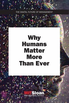 Why Humans Matter More Than Ever (eBook, ePUB)