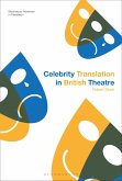 Celebrity Translation in British Theatre (eBook, ePUB)
