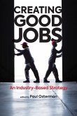 Creating Good Jobs (eBook, ePUB)