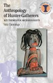 The Anthropology of Hunter-Gatherers (eBook, ePUB)
