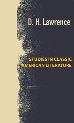 Studies In Classic American Literature (eBook, ePUB) - Lawrence, David Herbert