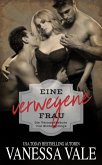 Eine verwegene Frau (eBook, ePUB) Eine verwegene Frau (eBook, ePUB)