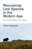 Recovering Lost Species in the Modern Age (eBook, ePUB)