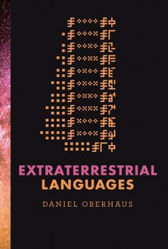 Extraterrestrial Languages (eBook, ePUB) - Oberhaus, Daniel