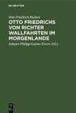 Otto Friedrichs von Richter Wallfahrten im Morgenlande (eBook, PDF)