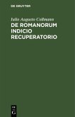 De Romanorum indicio recuperatorio (eBook, PDF)