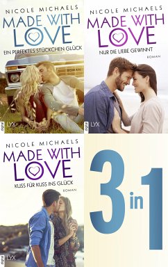 Made with Love - Alle 3 Bände in einem E-Book (eBook, ePUB) - Michaels, Nicole