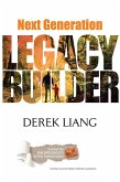 Next Generation Legacy Builder (eBook, ePUB) Next Generation Legacy Builder (eBook, ePUB)