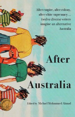 After Australia (eBook, ePUB) - Ahmed, Michael Mohammed