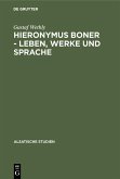 Hieronymus Boner - Leben, Werke und Sprache (eBook, PDF)