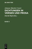 Johann Martin Usteri: Dichtungen in Versen und Prosa. Band 3 (eBook, PDF)