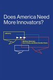 Does America Need More Innovators? (eBook, ePUB)