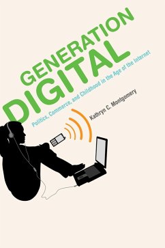 Generation Digital (eBook, ePUB) - Montgomery, Kathryn C.