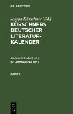 Kürschners Deutscher Literatur-Kalender auf das Jahr .... 57. Jahrgang 1977 (eBook, PDF)