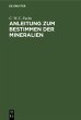 Anleitung zum Bestimmen der Mineralien... - Bild 1