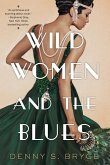 Wild Women and the Blues (eBook, ePUB)
