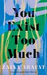 You Exist Too Much (eBook, ePUB) - Bild 1