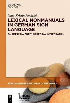 Lexical Nonmanuals in German Sign Language (eBook, PDF) - Pendzich, Nina-Kristin