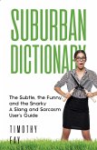 Suburban Dictionary (The Winking Words Series, #1) (eBook, ePUB)