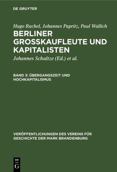 Übergangszeit und Hochkapitalismus (eBook, PDF) - Rachel, Hugo; Papritz, Johannes; Wallich, Paul