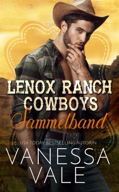 Lenox Ranch Cowboys Sammelband - Bücher 1-5 (eBook, ePUB) - Vale, Vanessa