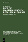 Über die nichteuklidischen regulären Polyeder (eBook, PDF)