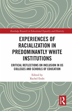 Cover Experiences of Racialization in Predominantly White Institutions (eBook, ePUB)