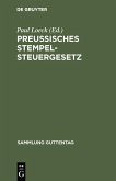 Preußisches Stempelsteuergesetz (eBook, PDF)