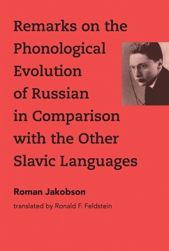 Remarks on the Phonological Evolution of Russian in Comparison with the Other Slavic Languages (eBook, ePUB) - Jakobson, Roman