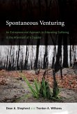 Spontaneous Venturing (eBook, ePUB)