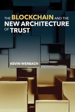 The Blockchain and the New Architecture of Trust (eBook, ePUB) - Werbach, Kevin