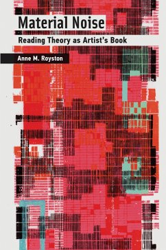 Material Noise (eBook, ePUB) - Royston, Anne M.