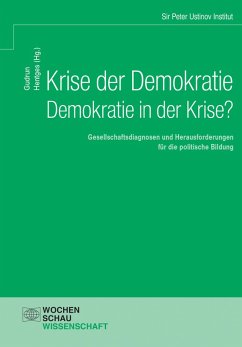 Krise der Demokratie - Demokratie in der Krise? (eBook, PDF)