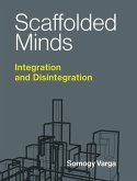 Scaffolded Minds (eBook, ePUB)
