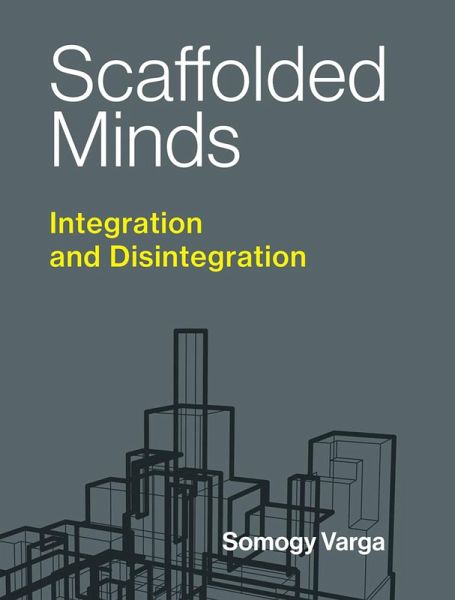 Scaffolded Minds (eBook, ePUB)