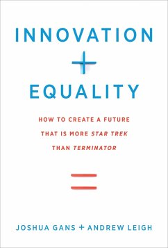 Innovation + Equality (eBook, ePUB) - Gans, Joshua; Leigh, Andrew