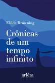 Crônicas de um Tempo Infinito (eBook, ePUB) Crônicas de um Tempo Infinito (eBook, ePUB)