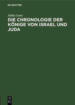 Die Chronologie der Könige von Israel und Juda (eBook, PDF) - Lewy, Julius