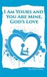 I am Yours and You are Mine (eBook,... - Bild 1